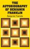 The Autobiography of Benjamin Franklin