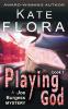 Playing God (a Joe Burgess Mystery Book 1)