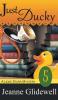 Just Ducky (A Lexie Starr Mystery Book 5)
