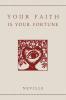 Your Faith Is Your Fortune