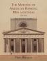 The Molding of American Banking: Men and Ideas [1781-1910]. Two Volumes