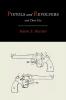 Pistols and Revolvers and Their Use
