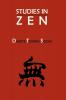 Studies in Zen