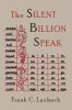 The Silent Billion Speak