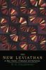 The New Leviathan; Or Man Society Civilization and Barbarism