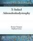 X-Linked Adrenoleukodystrophy