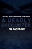 A Deadly Encounter