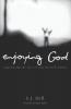 Enjoying God