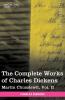 The Complete Works of Charles Dickens: Martin Chuzzlewit