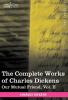 The Complete Works of Charles Dickens (in 30 Volumes Illustrated): Our Mutual Friend Vol. II
