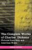 The Complete Works of Charles Dickens: Pictures from Italy and American Notes