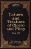 Letters of Marcus Tullius Cicero with His Treatises on Friendship and Old Age; Letters of Pliny the Younger: The Five Foot Shelf of Classics Vol. IX