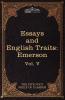 Essays and English Traits by Ralph Waldo Emerson: The Five Foot Shelf of Classics Vol. V (in 51 Volumes) (The Five Foot Shelf of Classics - Cosimo Classics)