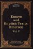 Essays and English Traits by Ralph Waldo Emerson: The Five Foot Shelf of Classics Vol. V (in 51 Volumes)