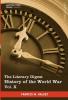 The Literary Digest History of the World War Vol. X (in Ten Volumes Illustrated): Compiled from Original and Contemporary Sources: American British