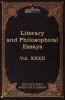 Literary and Philosophical Essays: French German and Italian: The Five Foot Shelf of Classics Vol. XXXII (in 51 Volumes): 32
