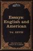 Essays: English and American: The Five Foot Shelf of Classics Vol. XXVIII (in 51 Volumes): 28