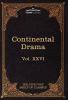 Continental Drama: The Five Foot Shelf of Classics Vol. XXVI (in 51 Volumes): 16
