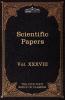 Scientific Papers: Physiology Medicine Surgery Geology: The Five Foot Shelf of Classics Vol. XXXVIII (in 51 Volumes)