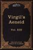 Aeneid: The Five Foot Shelf of Classics Vol. XIII (in 51 Volumes): 13