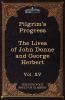 The Pilgrim's Progress & the Lives of Donne and Herbert: The Five Foot Shelf of Classics Vol. XV (in 51 Volumes)