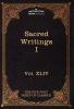 Sacred Writings I: Confucian Hebrew Christian: The Five Foot Shelf of Classics Vol. XLIV (in 51 Volumes)