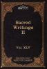 Sacred Writings II: Christian Buddhist Hindu Mohammedan: The Five Foot Shelf of Classics Vol. XLV (in 51 Volumes): 65