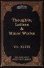 Thoughts Letters & Minor Works: The Five Foot Shelf of Classics Vol. XLVIII (in 51 Volumes)