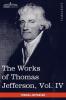 The Works of Thomas Jefferson Vol. IV (in 12 Volumes): Notes on Virginia II Correspondence 1782-1786