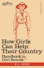 How Girls Can Help Their Country: Handbook for Girl Scouts