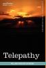 Telepathy: Its Theory Facts and Proof