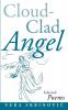 Cloud Clad Angel: Selected Poems a Bilingual Serbian and English Edition