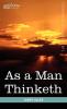 As a Man Thinketh