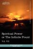Personal Power Books (in 12 Volumes) Vol. VII: Spiritual Power or the Infinite Fount