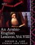 An Arabic-English Lexicon (in Eight Volumes) Vol. VIII: Derived from the Best and the Most Copious Eastern Sources