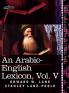 An Arabic-English Lexicon (in Eight Volumes) Vol. V
