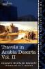 Travels in Arabia Deserta Vol. II (in Two Volumes): 2 (Middle Eastern History)