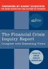 The Financial Crisis Inquiry Report: The Final Report of the National Commission on the Causes of the Financial and Economic Crisis in the United States Including Dissenting Views