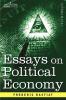 Essays on Political Economy