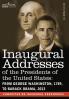 Inaugural Addresses of the Presidents of the United States: from George Washington 1789 to Barack Obama 2013