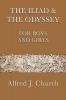The Iliad & the Odyssey for Boys and Girls