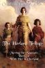 The Herland Trilogy: Moving the Mountain Herland with Her in Ourland