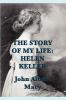 The Story of my Life: Helen Keller