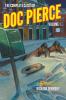 The Complete Cases of Doc Pierce Volume 1