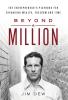 Beyond a Million: The Entrepreneur's Playbook for Expanding Wealth Freedom and Time