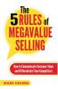 The 5 Rules of Megavalue Selling