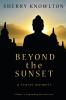 Beyond the Sunset a travel memoir