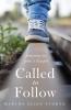 Called to Follow: Journeys in John's Gospel