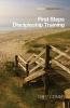 First Steps Discipleship Training: Turning Newer Believers Into Missional Disciples: 2 (Missional Engagement)
