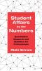 Student Affairs by the Numbers